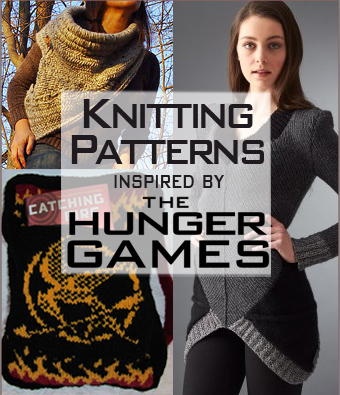 Hunger Games Knitting Patterns. Knitting patterns inspired by the Hunger Games books, movies, characters, and motifs. Most patterns are free.