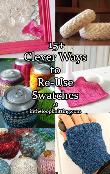 How to Re-Purpose Swatches. Most of us hate knitting swatches for projects. We know we have to do it but hate spending the time and yarn before we get to the real project. These clever ideas for re-using your swatches will get you excited about trying out new stitches and testing yarn for your large projects, as well as get some of those leftover swatches out of your yarn stash.