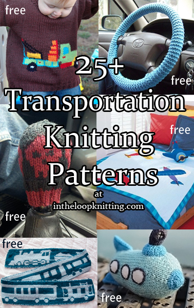 Transportation Knitting Patterns. Knitting patterns featuring cars, trains, planes, trucks, submarines, blimps, and other vehicles. Also projects for use in traveling. Most patterns are free.