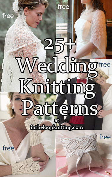Wedding and Bridal Knitting Patterns. Knitting patterns for wraps suitable for anyone in the bridal party, stunning bridal veils, accessories such as ringbearer pillows, throwing bouquet, and centerpieces, and more. Most patterns are free.