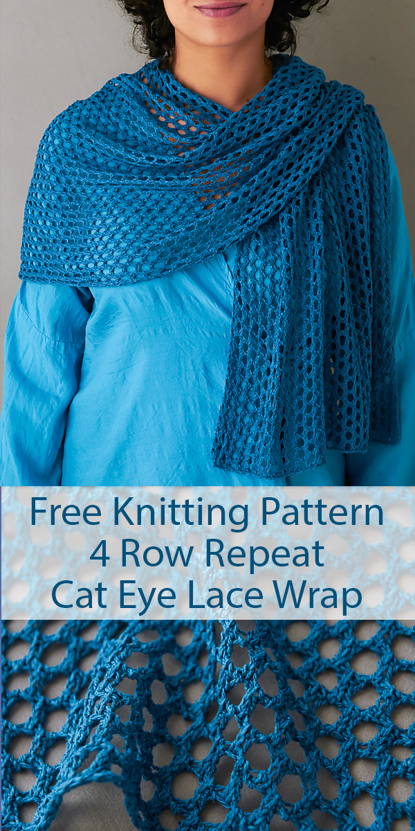 Free Knitting Pattern for 4 Row Repeat Cat Eye Lace Wrap