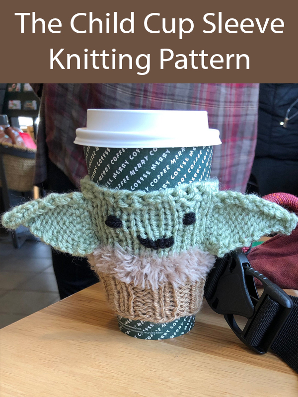 Knitting Pattern for Baby Yoda The Child Cup Cozy Sleeve