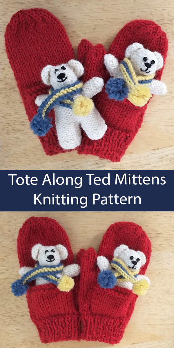 Tote Along Ted Mittens Knitting Pattern Teddy Bear Mitts