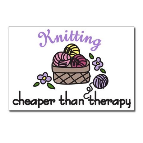 Knitting - Cheaper than therapy. Available on tshirts, mugs, totes, more | Knitting Memes and Jokes at www.terrymatz.biz/intheloop/knitting-humor