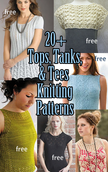 Knitting Patterns for Tops, Tanks, and Tees, many free patterns at http://intheloopknitting.com/tops-tanks-tees-free-knitting-patterns/