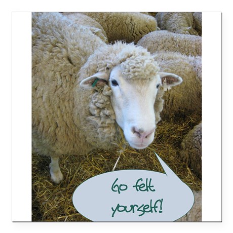 Go Felt Yourself | Knitting Memes and Jokes at www.terrymatz.biz/intheloop/knitting-humor