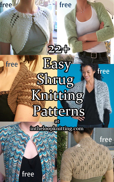 Knitting patterns for Easy Shrugs. Most patterns are free. These shrugs are knit in one or two pieces. Many of them are one knit as one rectangle and then seamed to create the armholes. No shaping, little seaming. These are great projects for beginners or any knitter looking for quick knitting gratification.