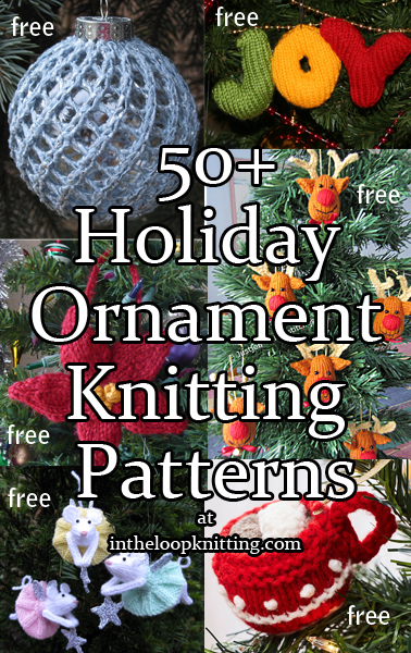Knitting Patterns for Holiday Tree Ornaments. Most patterns are free