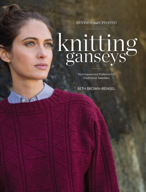 Knitting Ganseys, Revised and Updated: Techniques and Patterns for Traditional Sweaters