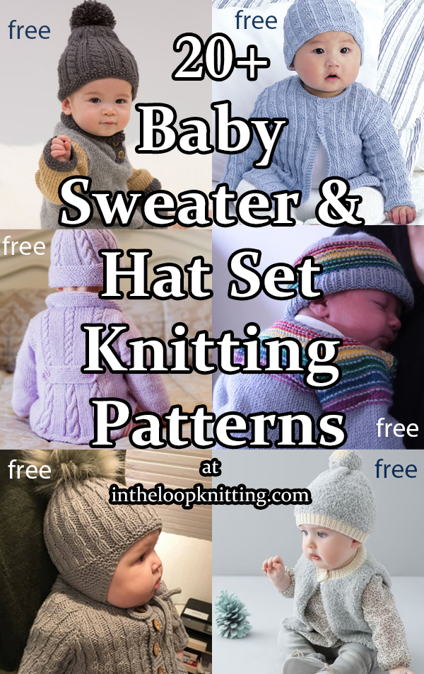 Knitting patterns for matching sets of baby sweaters and hats. Most patterns are free. Most patterns are free. Updated 8/7/23.