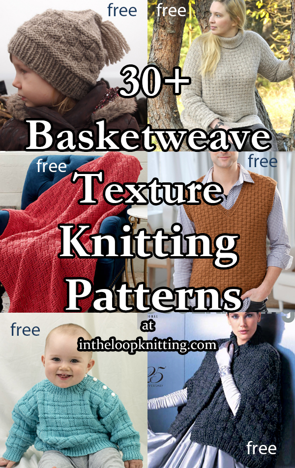 Basketweave Knitting Patterns for hats, sweaters, baby items, scarves, blankets and more with basketweave textures. Many of the patterns are free.