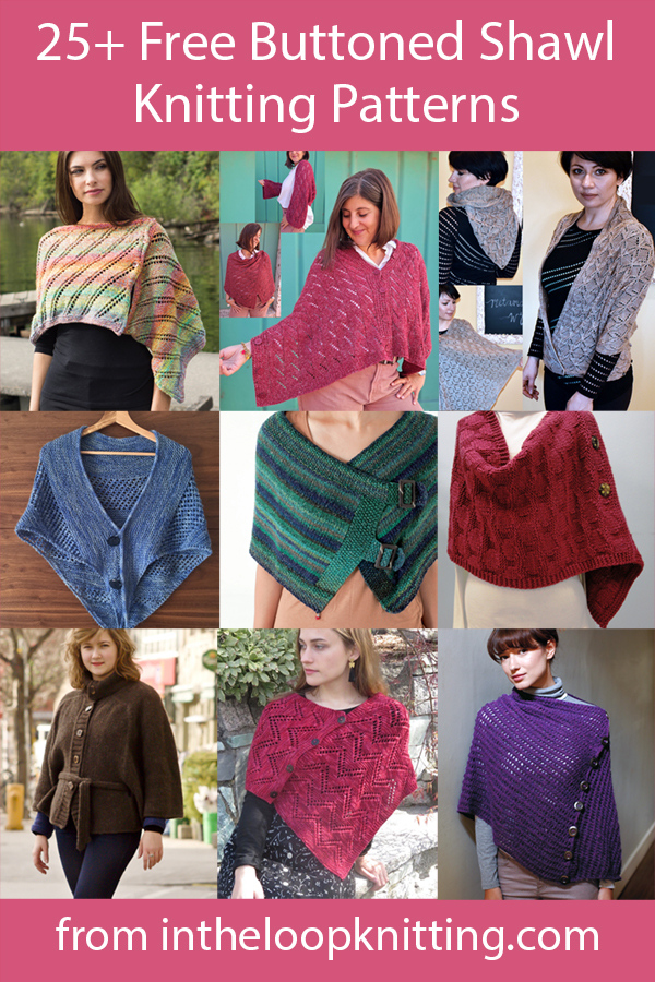 Knitting patterns for shawls or wraps with buttons to hold a place or wear as poncho or shrug. Many of the patterns are free.