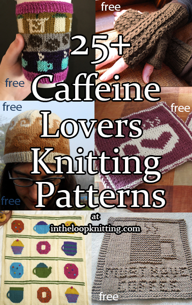 Caffeine Lover Knitting Patterns. Knitting patterns inspired by our favorite beverages like coffee and tea, such as hats, mitts, socks, cozies, wash cloths, and more.