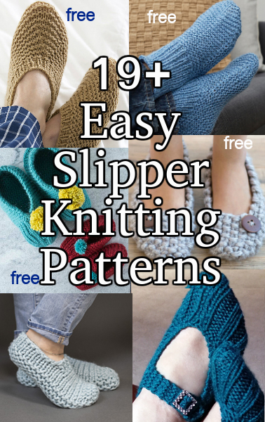 Easy Slipper Knitting Patterns. These slippers, slipper socks, and slipper boots have been rated easy by other knitters and their designers. Most patterns for free.