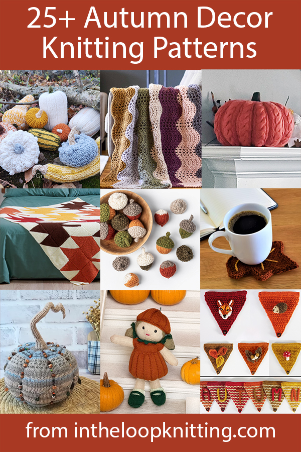 Fall Decor Knitting Patterns. Decorations and home projects with an autumn theme. Many of the patterns are free.