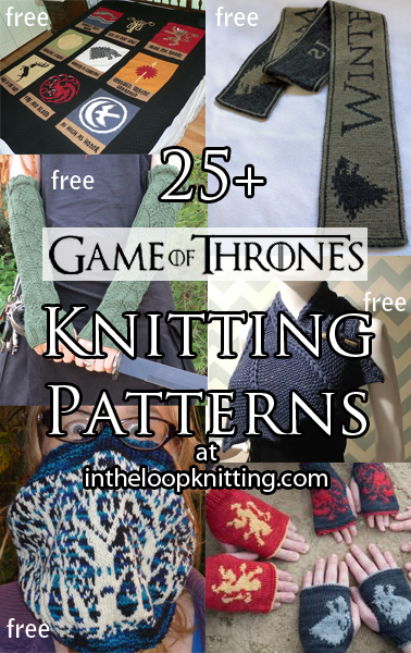 Game of Thrones Knitting Patterns. Winter is coming — so it’s time to get knitting with these scarves, cushion, shawls, mitts, hats, blankets, cowls, and socks inspired by Game of Thrones, the Song of Ice and Fire characters, and dragons. Most patterns are free.
