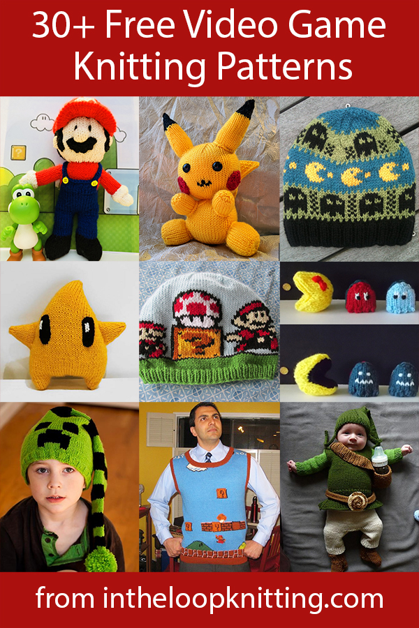 Gaming inspired Knitting Patterns. Knitting patterns from favorite video games like Pokémon, Super Mario Bros, Minecraft, Pac Man, Legend of Zelda, Angry Birds, Tetris, and more! Most patterns are free.
