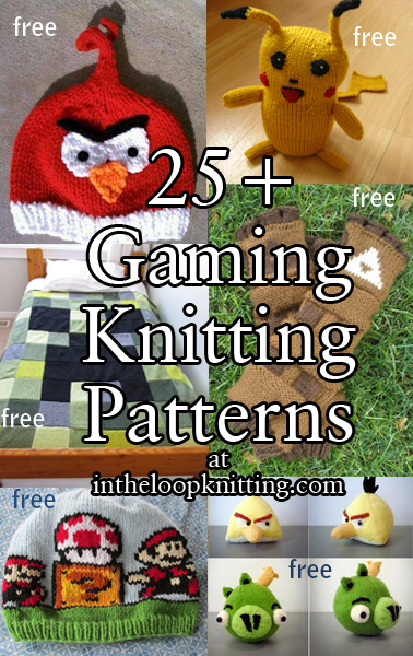 Gaming inspired Knitting Patterns. Knitting patterns from favorite video games like Angry Birds, Super Mario Bros., Legend of Zelda, Pokemon, Tetris, Minecraft, Pac Man and more! Most patterns are free.