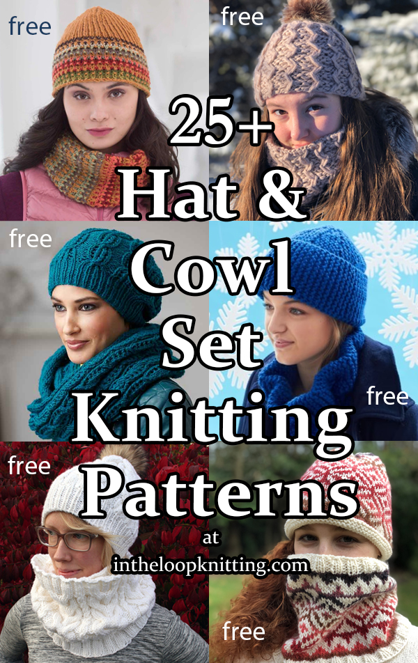 Hat and Cowl Set Knitting patterns for matching hats and cowls. Most patterns are free.