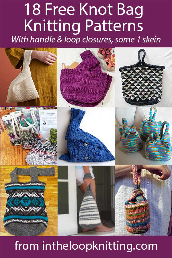 Japanese Knot Bag Knitting Patterns for tote bags, dice bags, gift pouches, and more. Most patterns are free.