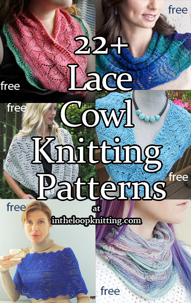 Knitting Patterns in for Spring and Summer Cowls. Most patterns are free.