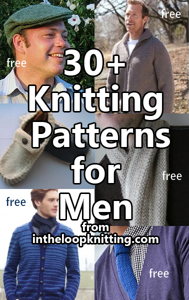 Knitting Patterns for Men. 
Knitting patterns for the men in your life, including hats, scarves, sweaters, mitts, slippers, ties. Many are unisex so they are also great for women as well.  Most patterns are free. Updated 12/11/22.