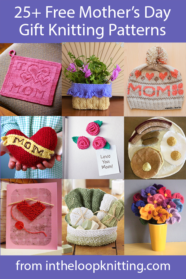 Knitting Patterns for Quick Mother's Day Gifts. Most patterns are free.