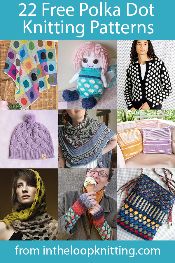 Polka Dot Knitting Patterns for blankets, scarves, hats, sweaters, and more with dot designs.Most patterns are free.