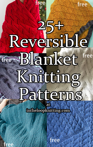 Reversible Blanket Knitting Patterns. Tired of knitting blankets and afghans that only look good on one side? These knitting patterns are reversible. Almost all are double sided stitch patterns that look the same on both sides. A few have minor differences – such as a reverse of the color – but still look great when you fold them over. Most patterns are free. 