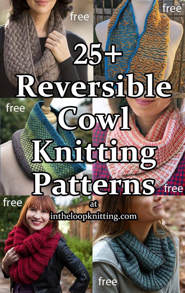 Reversible Cowl Knitting patterns for cowls that look good inside and outside. Most patterns are free.