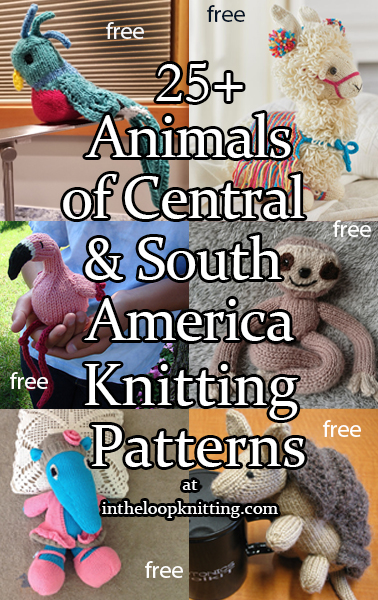 Knitting patterns for toys and other projects inspired by animals and birds native to Central and South America. Most patterns are free. Updated 10/6/22
