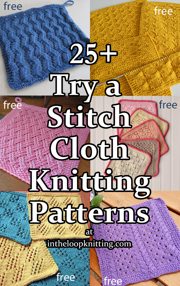 Try a Stich Dishcloth or Afghan Block Knitting Patterns. Knitting patterns for interesting stitch patterns in dish and wash cloths. Also can be used for afghan blocks.  Many of the patterns are free.