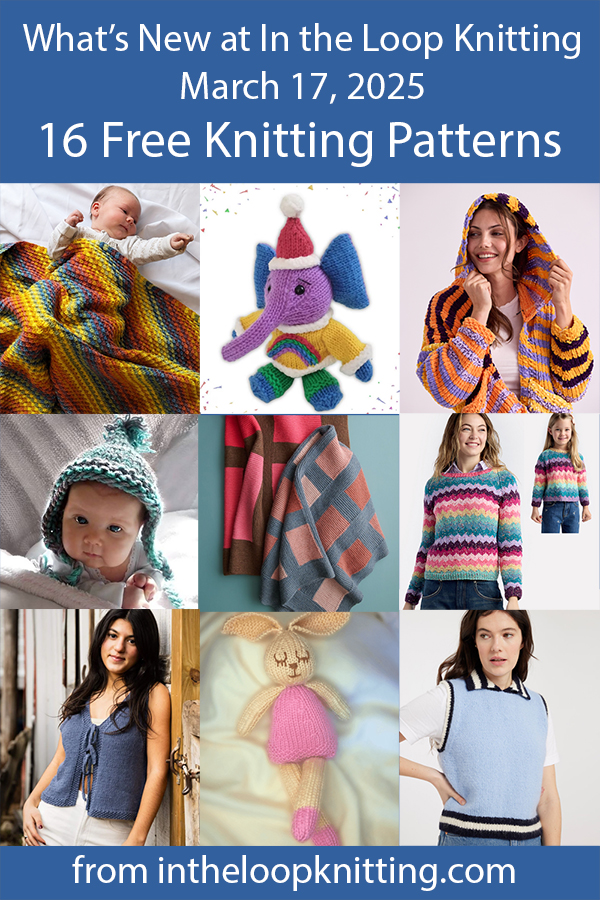 What's New March 17, 2025 Knitting Patterns