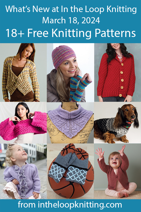 What's New March 18 2024 Knitting Patterns