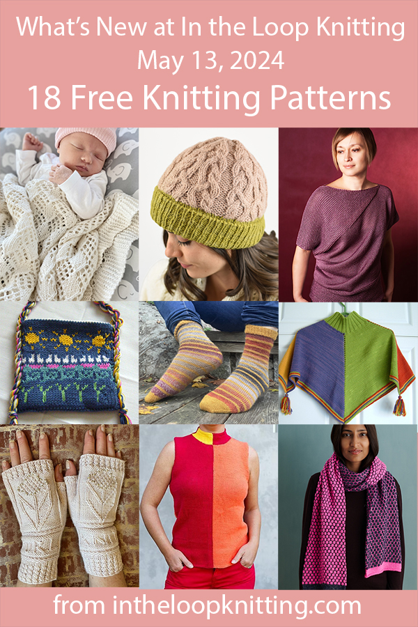 What's New May 13 2024 Knitting Patterns