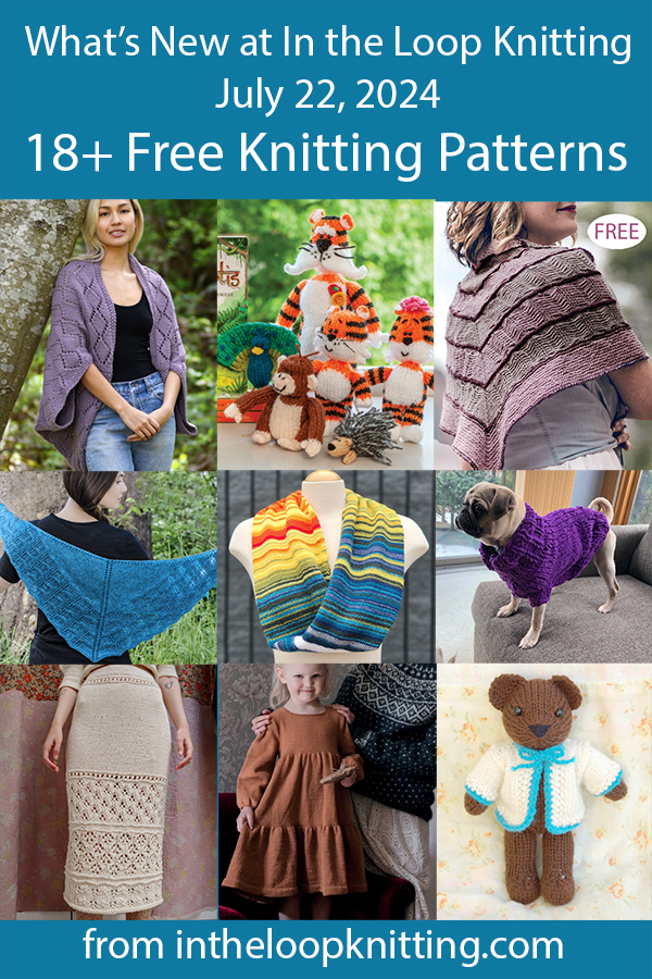 What's New July 22 2024 Knitting Patterns