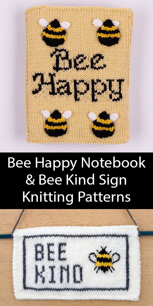 Bee Happy Notebook and Bee Kind Sign Knitting Patterns