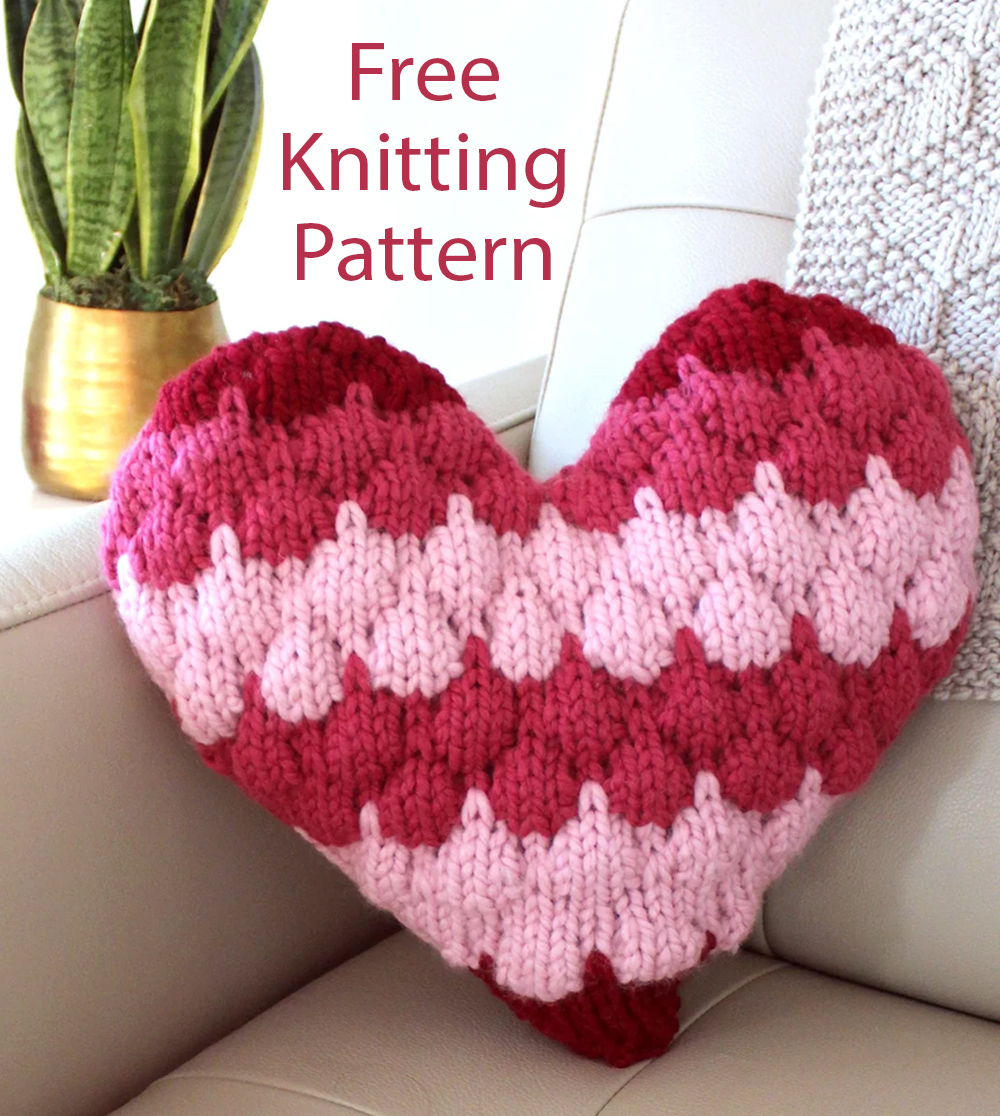 Bubble Stitch Heart Pillow Free Knitting Pattern