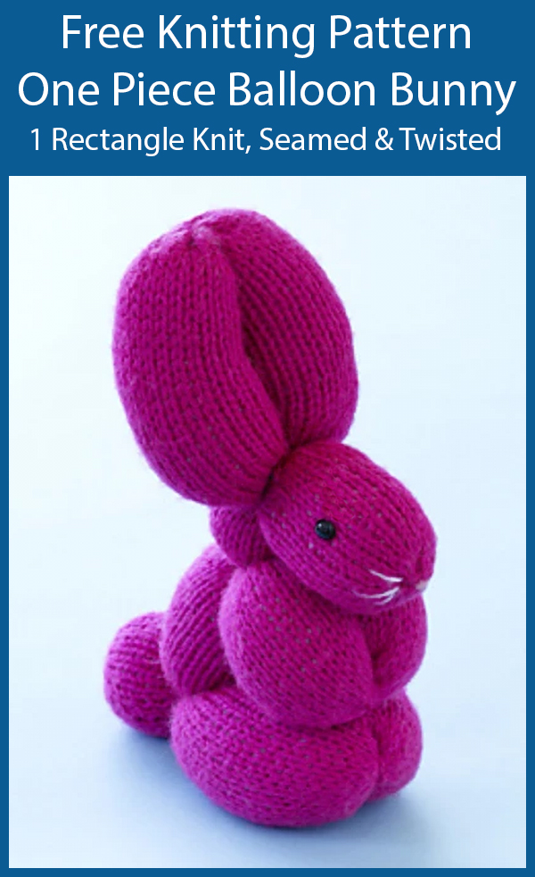Free Knitting Pattern for One Piece Bunny Balloon Animal Toy