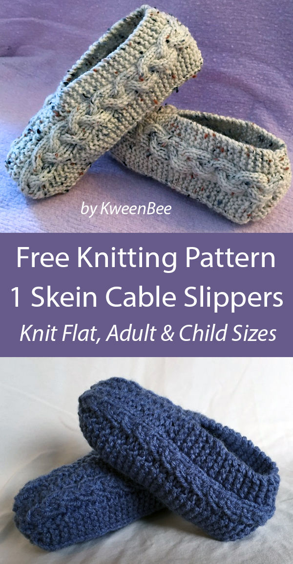 Cable Slippers Free Knitting Pattern One Skein Knit Flat Adult and Child
