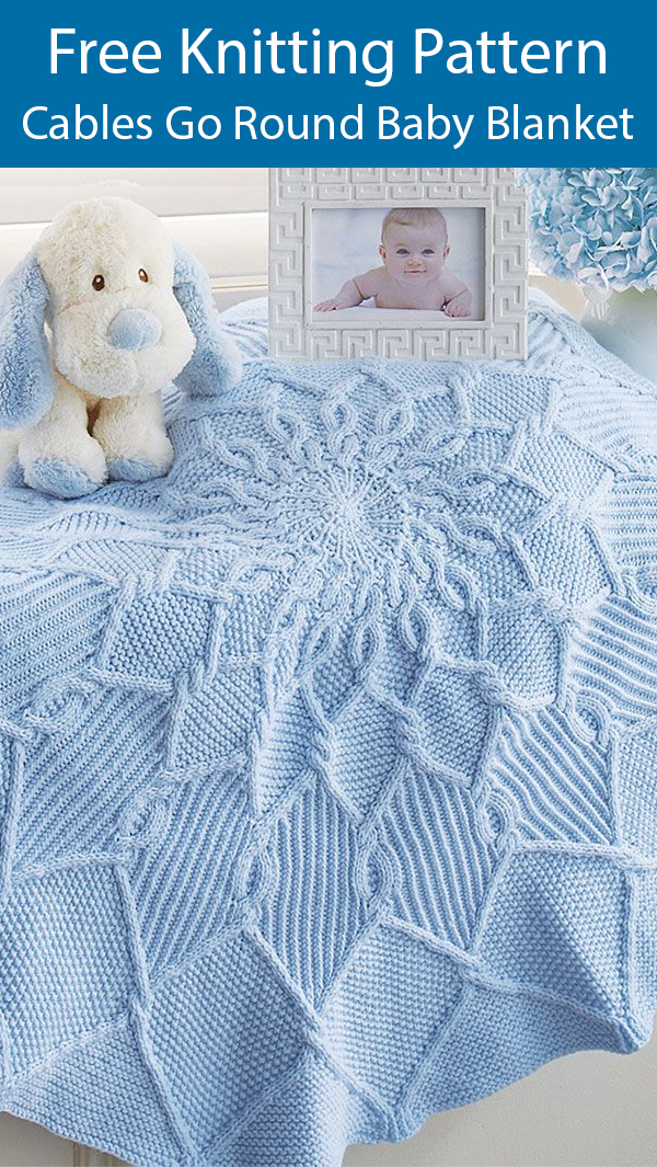 Free Knitting Pattern for Cables Go Round Baby Blanket