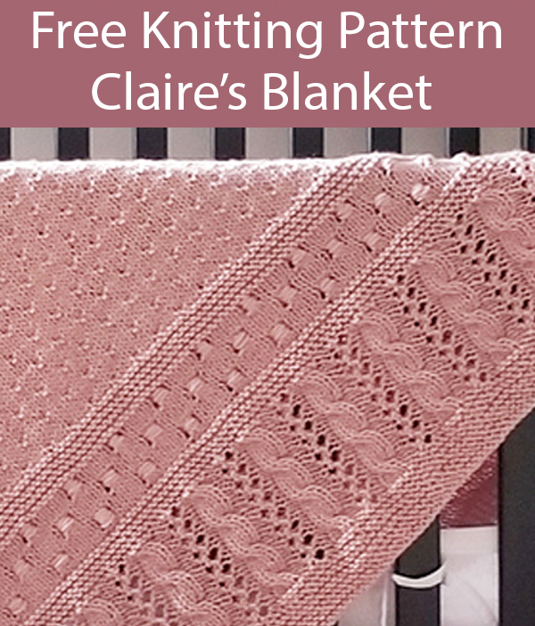 Free Easy Knitting Pattern for Claire's Baby Blanket