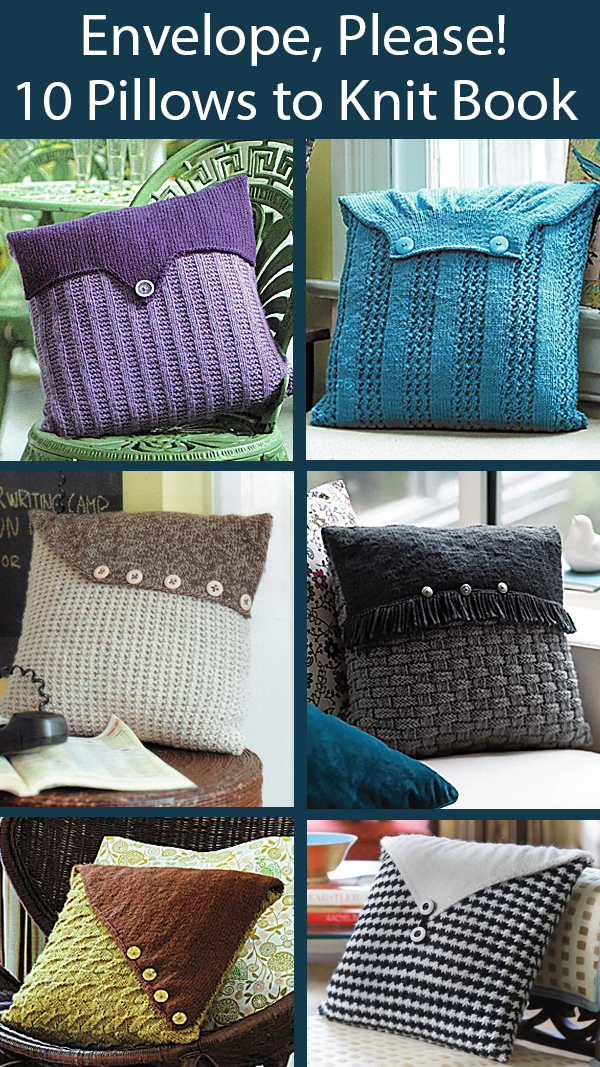 The Envelope, Please! 10 Pillows to Knit