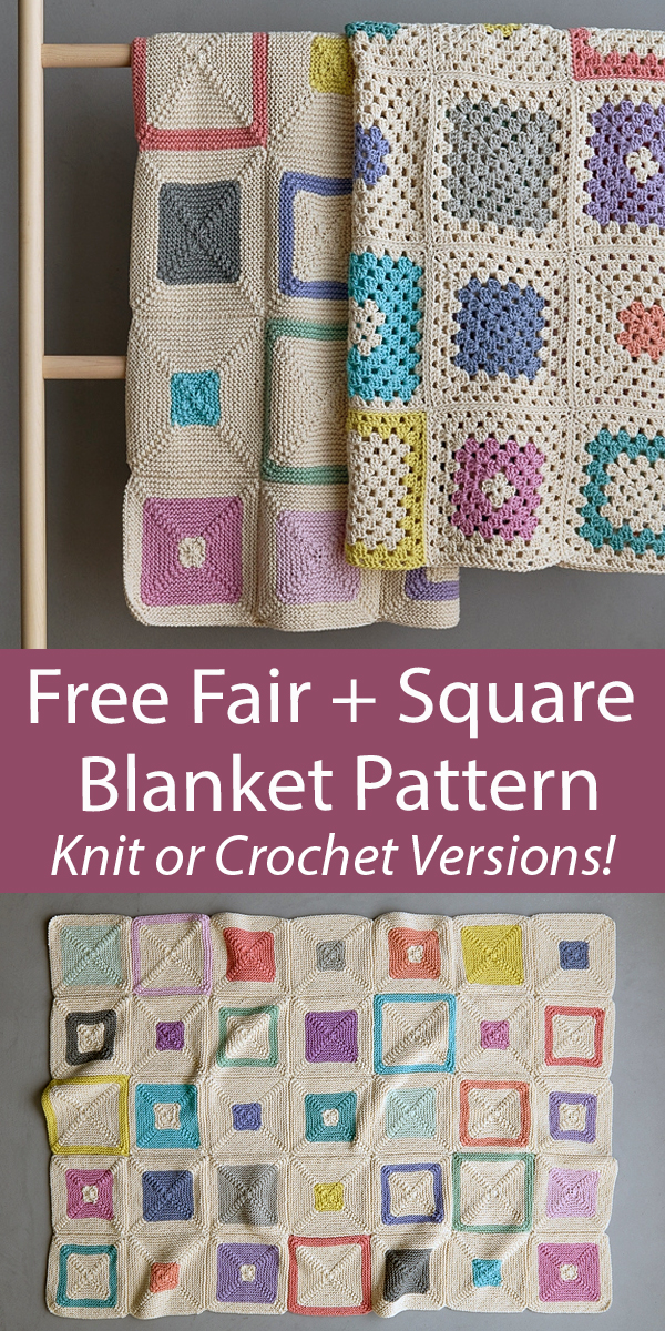 Free Blanket Knit or Crochet Pattern Fair + Square Blanket