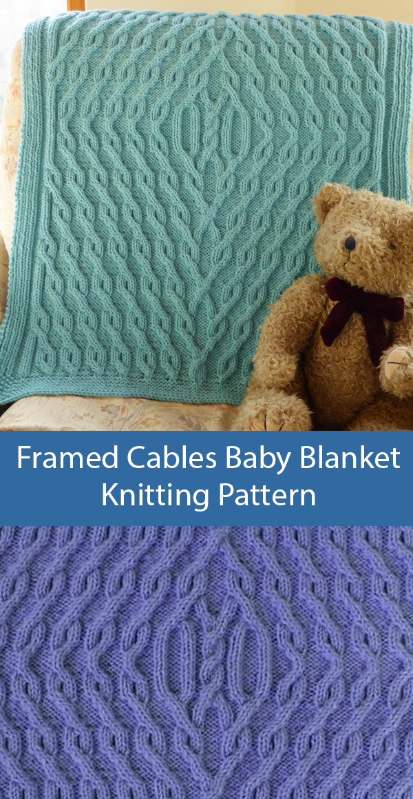 Knitting Pattern for Framed Cables Baby Blanket 
