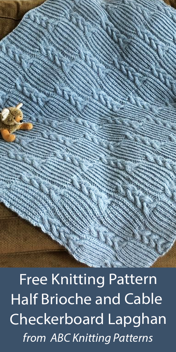 Free Blanket Knitting Pattern Half Brioche and Cable Checkerboard Lapghan