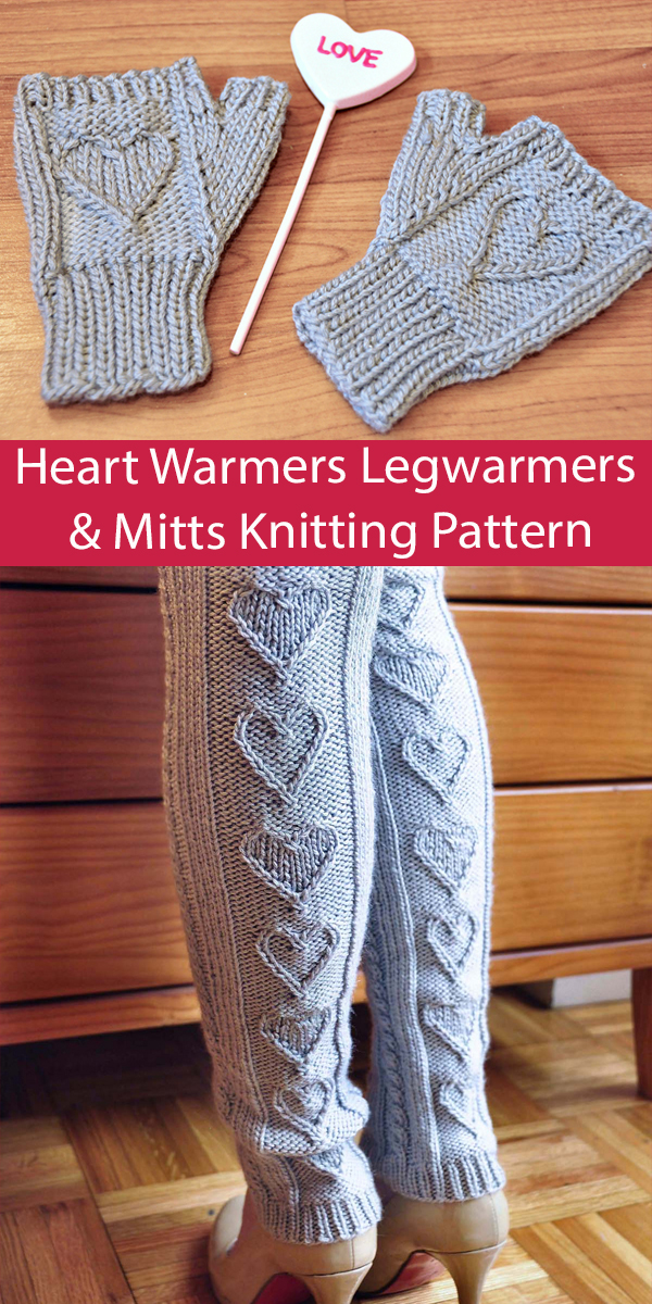 Heart Warmers Legwarmers 
& Mitts Knitting Pattern Adult and Child Sizes