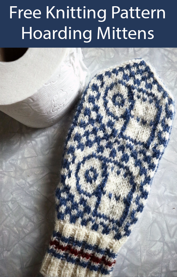 Free Knitting Pattern for Hoarding Mittens