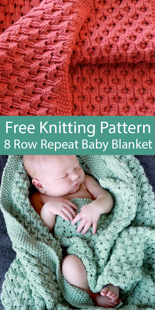 Free Knitting Pattern for 8 Row Repeat Hourglass Eyelet Baby
Blanket