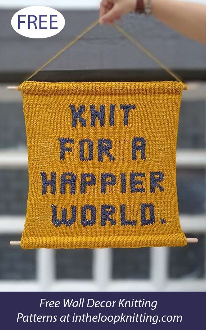 Free Knit for a Happier World Wall Hanging Knitting Patterns